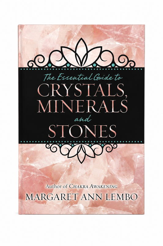 The Essential Guide to Crystals, Minerals & Stones by Margaret Ann Lembo