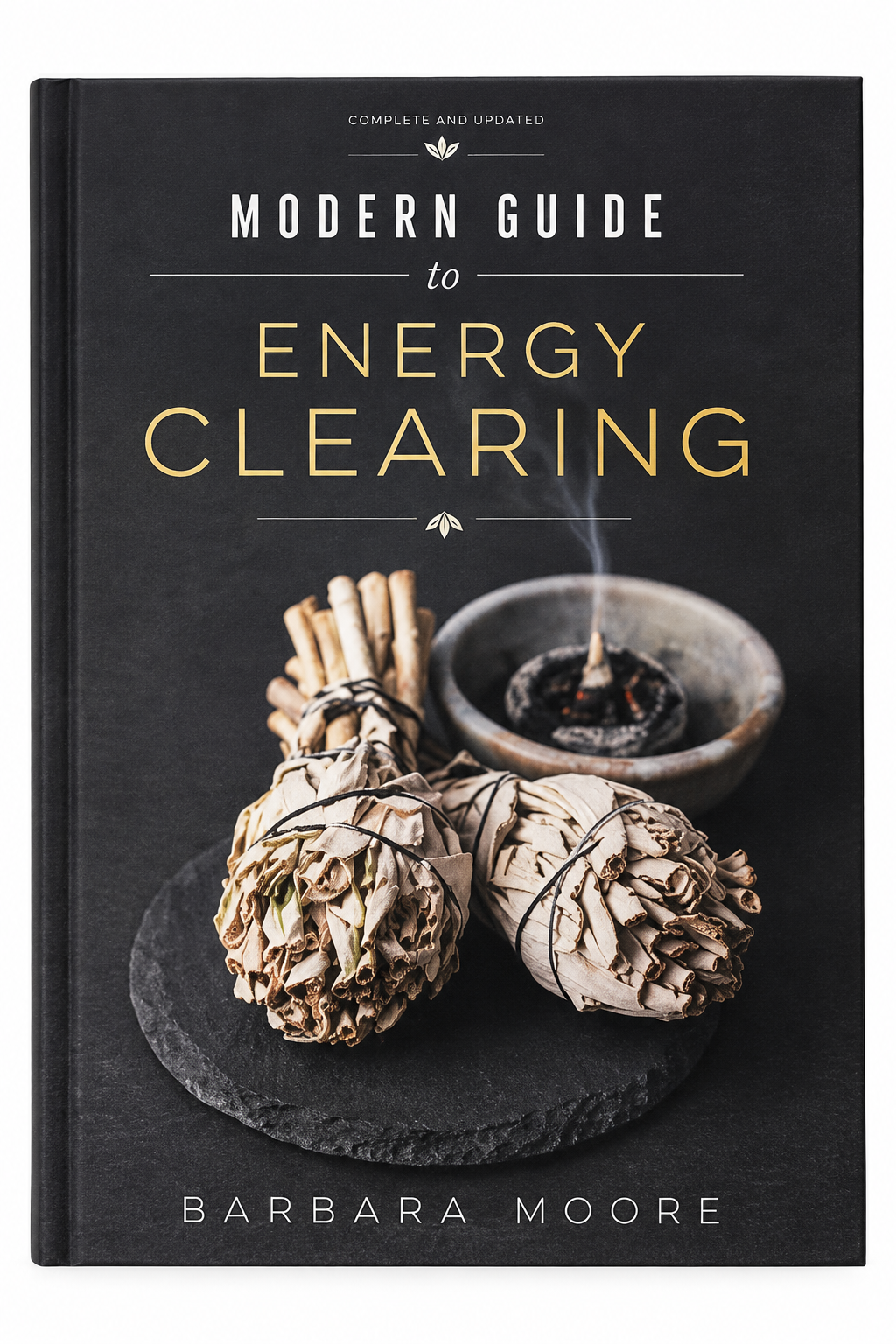 Modern Guide to Energy Clearing by Barbara Moore