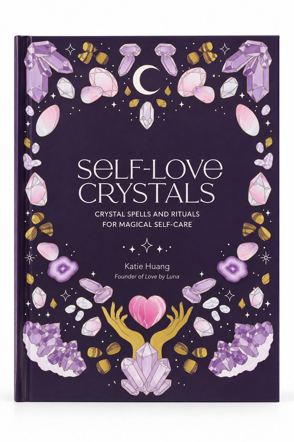 Self-Love Crystals by Katie Huang